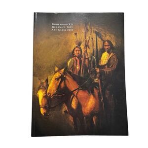 ROOKWOOD XII KERAMICS 2002 ART GLASS 2002 Catalog